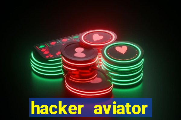 hacker aviator aposta ganha